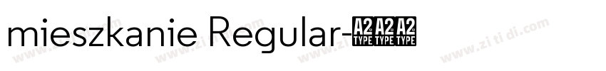 mieszkanie Regular字体转换 mieszkanie Regular字体转换